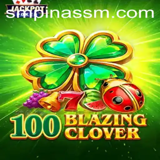 Dive into the Thrilling World of 100BlazingClover